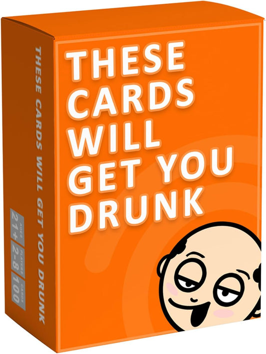 These Cards Will Get You Drunk – Party Drinking Game